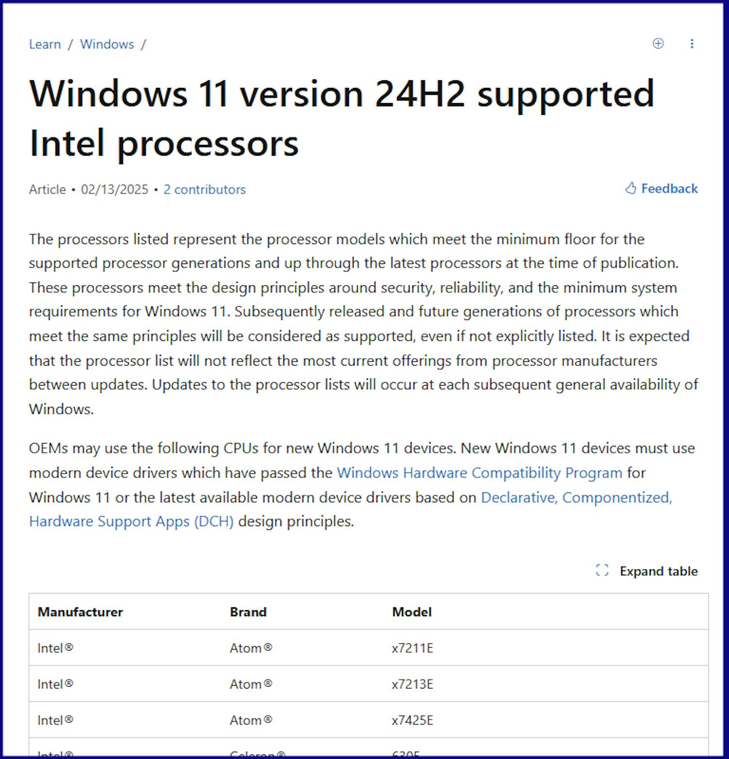 Microsoft on päivittänyt Windows 11:n viralliset tiedot 13. helmikuuta 2025, ja 8., 9. ja 10. sukupolven Intel-suorittimia ei enää mainita tuettuina. Tämä ei kuitenkaan tarkoita sitä, että vanhemmilla prosessoreilla ei voisi enää suorittaa Windows 11:tä. Microsoft on päivittänyt Windows 11:n viralliset tiedot 13. helmikuuta 2025, ja 8., 9. ja 10. sukupolven Intel-suorittimia ei enää mainita tuettuina. Tämä ei kuitenkaan tarkoita sitä, että vanhemmilla prosessoreilla ei voisi enää suorittaa Windows 11:tä.